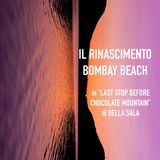 Il Rinascimento di Bombay Beach