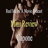 Mini Review: Capone