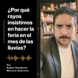 ¿Por qué rayos insistimos en hacer la feria en julio?