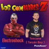 Los Compadres Toscano Y Electroshock