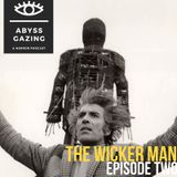 The Wicker Man (1973) | Abyss Gazing: A Horror Podcast #2