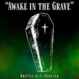 "Awake In The Grave" : Campfire Stories With Creepy