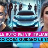 Le Auto Dei VIP: Ecco Cosa Guidano Le Star!