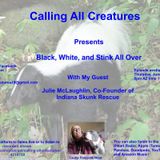 Calling All Creatures Presents Black, White, and Stink All Over