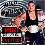 Pro Wrestling Culture #545 - A conversation with D'Lo Brown