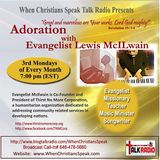 Adoration with Evangelist Lewis McILwain and Guest, Pastor Pat Randall