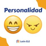 #17 - From Friendly to Rude: Spanish Adjectives for Personality