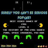 Level 0: The History of Video Games Before 1981 - Pong to Pac-Man