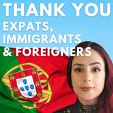 "Thank You Foreigners & Immigrants Moving To Portual" Savvy Cat Ana's Positive Migration Message