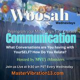 Woosah Wednesday - Communication