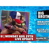 RHAPpy Hour | Big Brother 18 Live Feeds Update | Monday, August 29