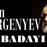 Kabadayı  İvan TURGENYEV sesli kitap tek parça