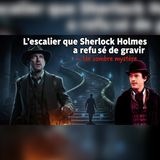 Sherlock Holmes face à l'escalier interdit… Le mystère du manoir | livre audio