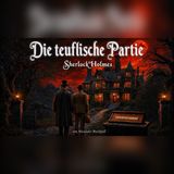 Sherlock Holmes: Um Mitternacht beginnt eine tödliche Partie