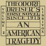 43 - American Tragedy, Volume 2 by Theodore Dreiser
