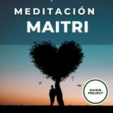 Meditacion Amor Propio | Maitri 🌹 Amor a uno mismo para Superar Momentos Difíciles.Maitri