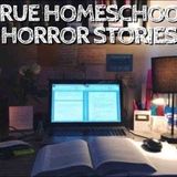 5 True Homeschool Horror Stories(