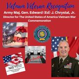 Vietnam Veteran Recognition - Army Maj Gen Edward Ed J Chrystal Jr