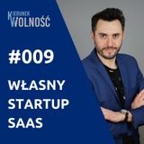 KW009: Jak zbudować własny StartUp – aplikację SaaS