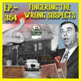 JFK ASSASSINATION - Ep. 354 - Fingering The Wrong Suspects