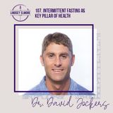 Intermittent fasting as key pillar of health | Dr. David Jockers