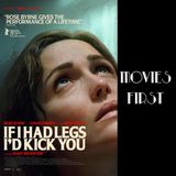 The Unravelling Mind: A Deep Dive into 'If I Had Legs I'd Kick You'