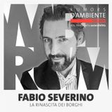 Fabio Severino: la rinascita dei borghi