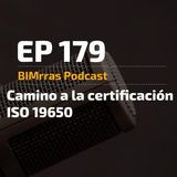 179 Camino a la certificación ISO 19650