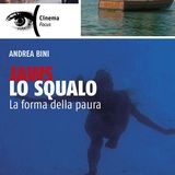 Andrea Bini "Jaws. Lo squalo"