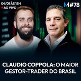 #78 | O que esperar dos mercados em 2024? Maior gestor-trader do Brasil explica
