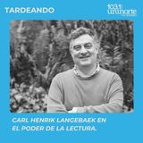 Carl Henrik Langebaek en El Poder de la Lectura