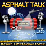 Asphalt Talk Episode 10 Featuring Tha Chill - The G Chill Episode