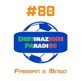 #80 - Fabbian e Mingo