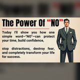 Why Saying No Is the Most Powerful Word You Own