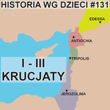 131 - I-III Krucjaty