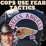 Cops Warn of Huge Hells Angels Biker Events to Scare Public