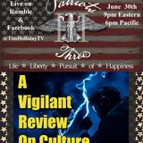 6-30-2026 Patriots III – A Vigilant Review On Culture