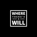 Where There's A Will...