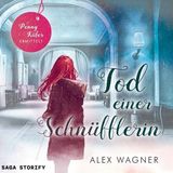 [German] - Tod einer Schnüfflerin - Penny Küfer ermittelt 2 by Alex Wagner