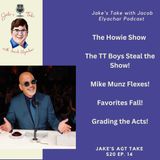 Jake’s AGT Take – Episode 14- Howie Mandel Takes Control