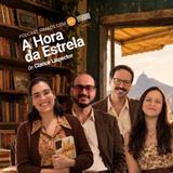 675: A Hora da Estrela – Clarice Lispector – Literário 087