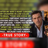 My Son Skipped Her Heart Surgery for His MIL’s Birthday | Family Drama Story