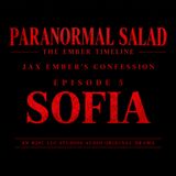 Sofia — Jax Ember’s Confession | The Ember Timeline Ep. 5