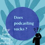Does Podcasting Sucks? | How Much Money Can You Make From A Podcast | Podcast Monetization | Secrets Revealed