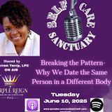 Breaking the Pattern- Why We Date the Same Person in a Different Body