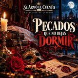 Pecados que no dejan dormir | Cuentos de misterio de Emilia Pardo Bazán | Voz Humana