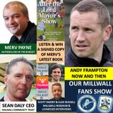OUR MILLWALL FAN SHOW Sponsored by Dean Wilson Family Funeral Directors 301020