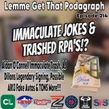 Episode 214: Trashed RPA's!? S1 Secrets, AJ Dillons Legendary Signing, BREAKING NEWS & more!