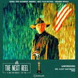 Unforgiven • The Next Reel • Member Bonus