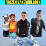 The Creepy Haunting Case of the Frozen Lake Children